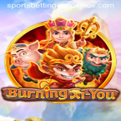 BurningXiYou: A Fusion of Fantasy and Sports Betting